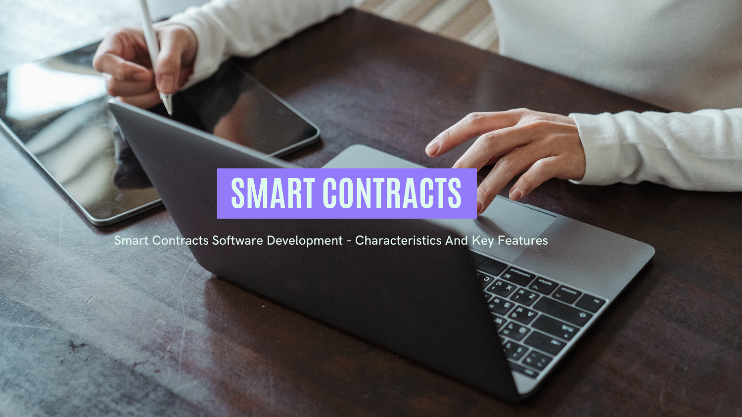 Smart Contracts Software Development